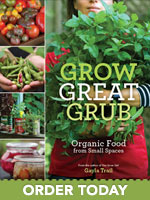 Grow Great Grub: Organic Food from Small Spaces