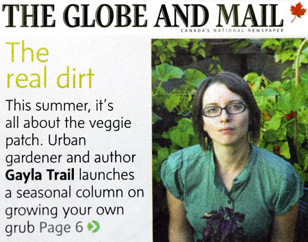 Gayla Trail: Globe & Mail column on edible gardening